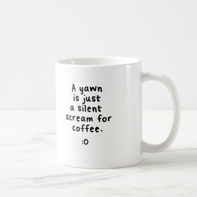 Un cri perçant silencieux pour le café, tasse (Droite)