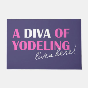 "Un Diva de Yodeling vit ici !" Tapis de sol