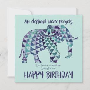 Un éléphant n'oublie jamais - Carte d'anniversaire