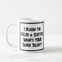 Un fermier super talentueux. Café Mug