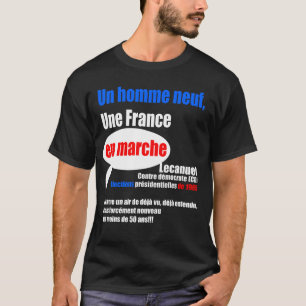 Un Homme neuf, Une France En Marche 2017 - 1965 T-Shirt