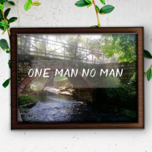 Un homme personne proverbe pont poster
