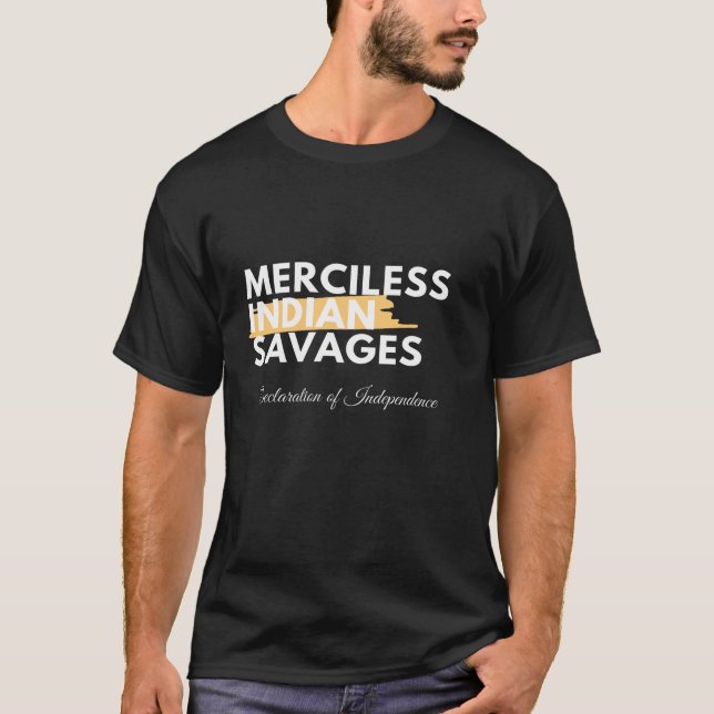 un indien impitoyable savoure un t-shirt (Devant)