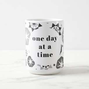 Un jour à la fois Mug