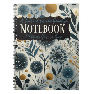 Un journal pour les adieux que je n'ai jamais eu à