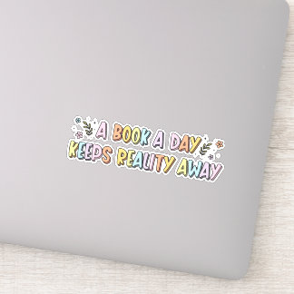 Un livre par jour garde la réalité loin le Sticker