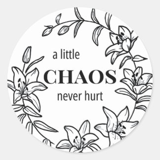 "Un Petit Chaos Jamais Mal" - Sticker Bordure Lily