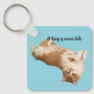 Un roi n'est jamais en retard porte-clés