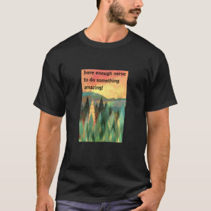 Un T-shirt Extraordinaire (sombre)