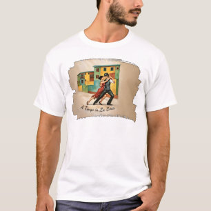 Un Tango à La Boca T-Shirt