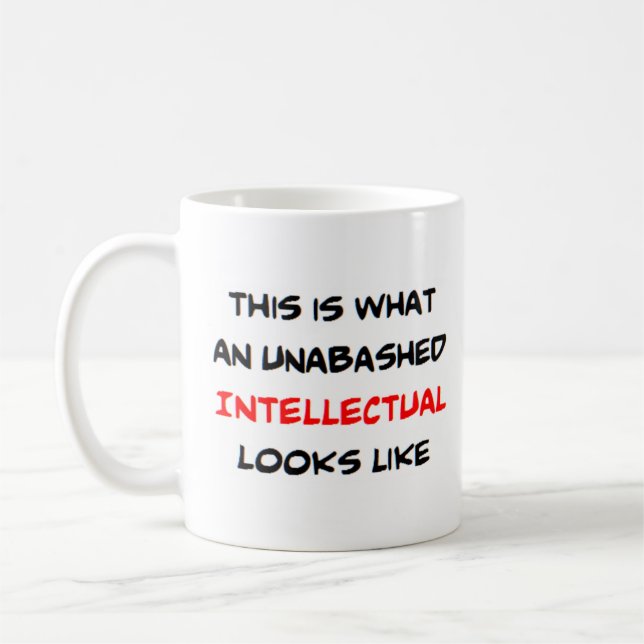 unabashed intellectual coffee mug (Left)