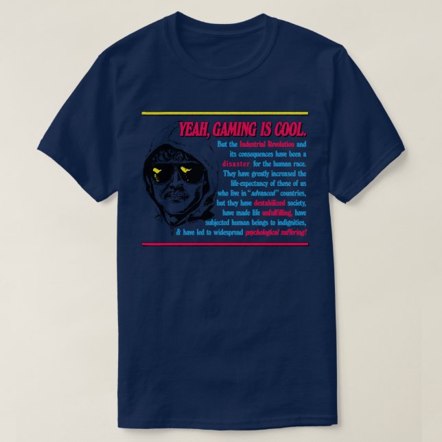 Unabomber Manifesto Gaming Meme T-Shirt (Design Front)