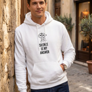 Unapologetic Attitude Silence Is My Answer Minimal Hoodie