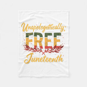unapologetic free juneteenth black history month fleece blanket