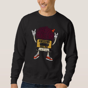 Unapologetically black awesome since 1951 african sweatshirt