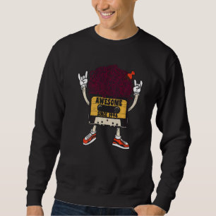 Unapologetically black awesome since 1994 african sweatshirt