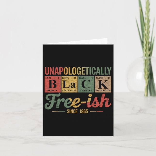 Unapologetically Black Free Ish 1865 African Ameri Card (Front)