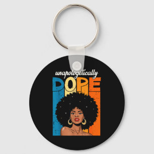 Unapologetically Black History Afro Melanin Girl W Keychain