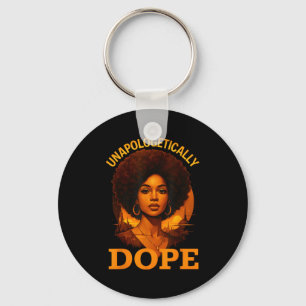 Unapologetically Black History Afro Melanin Girl W Keychain