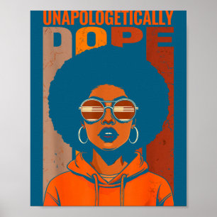 Unapologetically black pride melanin african poster