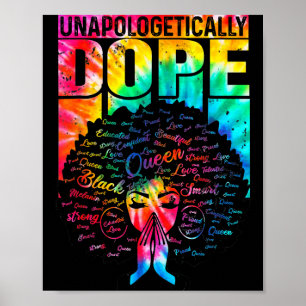 Unapologetically Black Pride Melanin African Tie D Poster