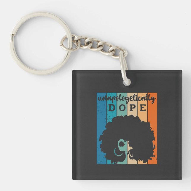 Unapologetically Dope, Black Women, Black Queen Keychain (Front)