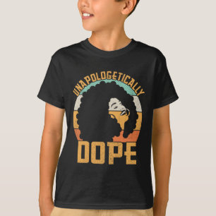 Unapologetically Drug Afro Lady Black Pride Africa T-Shirt