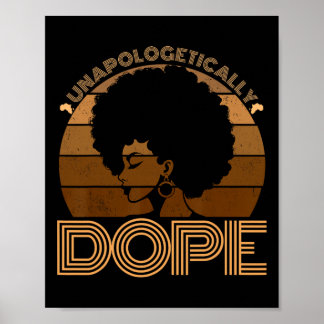 Unapologetically Drug Black Afro Design Black Hist Poster