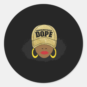 Unapologetically Drug Black Afro Woman Black Woman Classic Round Sticker