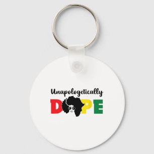 Unapologetically Drug Black History Month African  Keychain