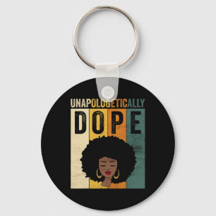 Unapologetically Drug Black Pride Melanin African Keychain
