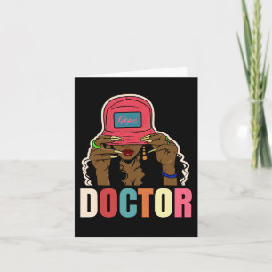 Unapologetically Drug Doctor Black Afro Black Hist Card