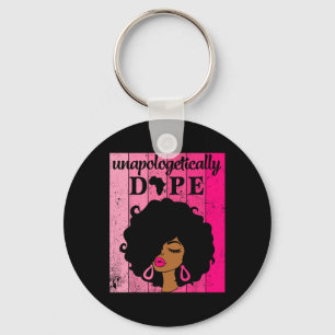 Unapologetically Drug Pink Black Woman Black Histo Keychain