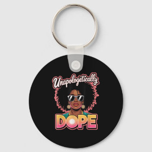 Unapologetically Empowering Black Pride  Keychain