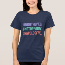 Unapologetically Me Bold Feminist Graphic Tee