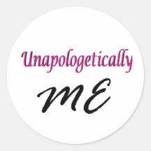 Unapologetically me