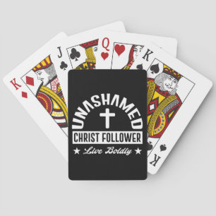 Unashamed Christ Follower Playing Cards