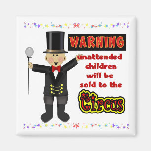 Unattended Children Magnet
