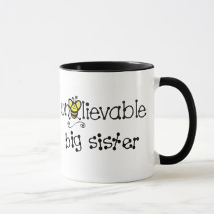 Unbelievable Big Sister mug