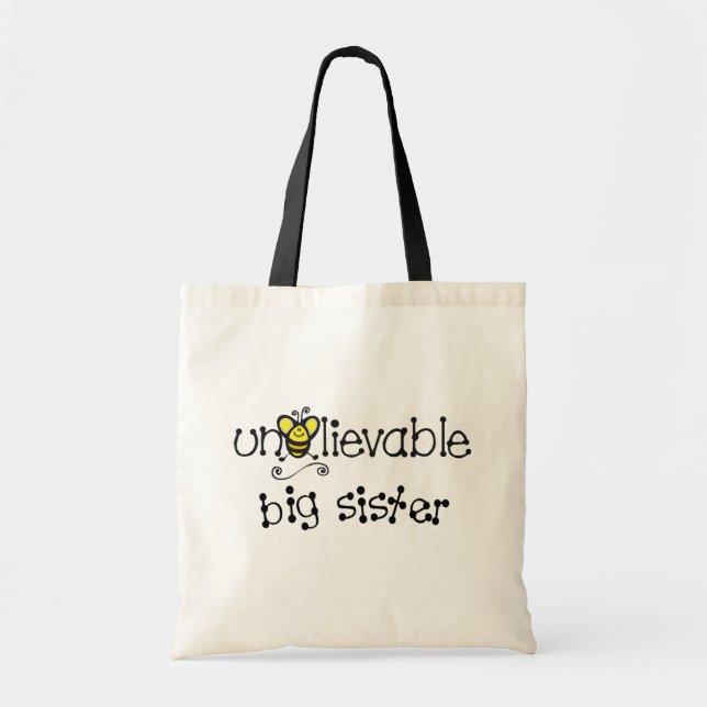 Unbelievable Big Sister totebag Tote Bag (Front)