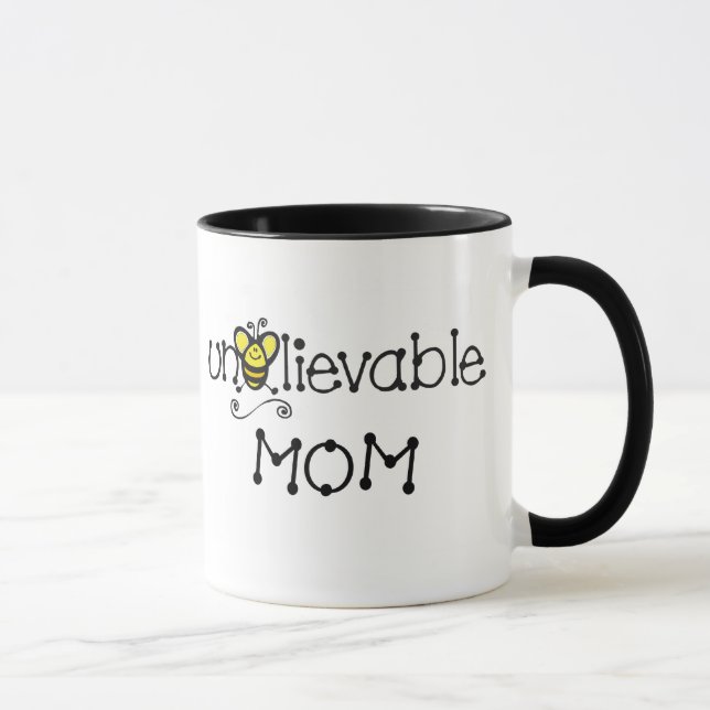 Unbelievable Mom mug (Right)