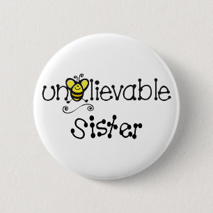Unbelievable Sister button