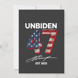 Unbiden 47 Trump Est. 2025 4th Of July  Invitation