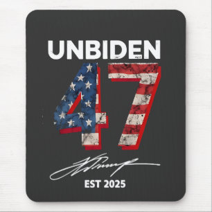 Unbiden 47 Trump Est. 2025 4th Of July  Mouse Pad