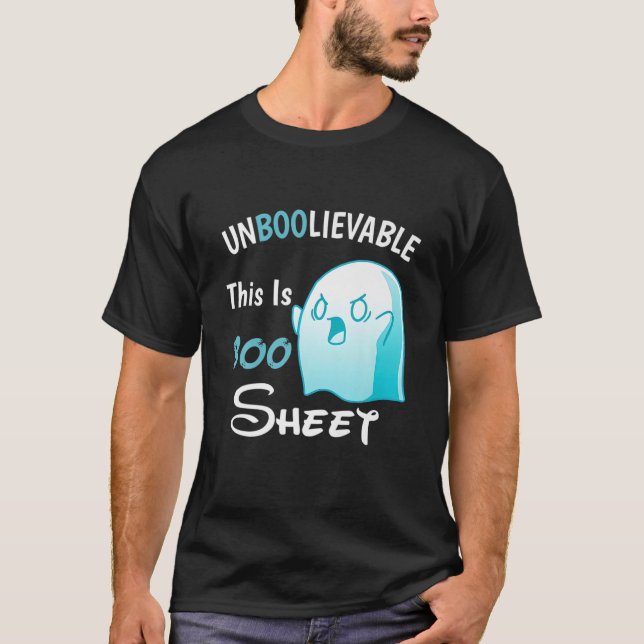 Unboolievable This Is Boo Sheet Halloween Ghost T-Shirt (Front)