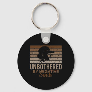 Unbothered By Negative Souls Afro African Women Bl Keychain