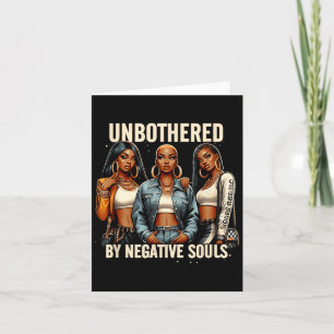Unbothered By Negative Souls Black History Cowgirl Card