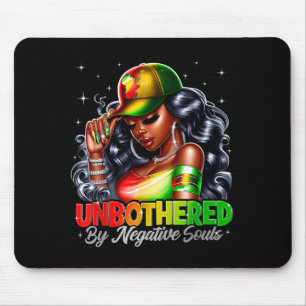Unbothered By Negative Souls Black Woman Black His Mouse Pad