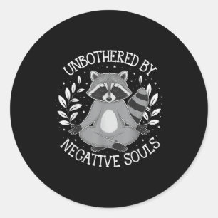 Unbothered By Negative Souls  Classic Round Sticker