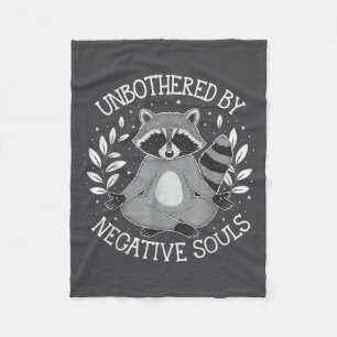 Unbothered By Negative Souls  Fleece Blanket